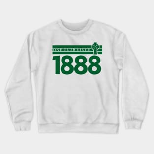 One Club Since 1888 Crewneck Sweatshirt